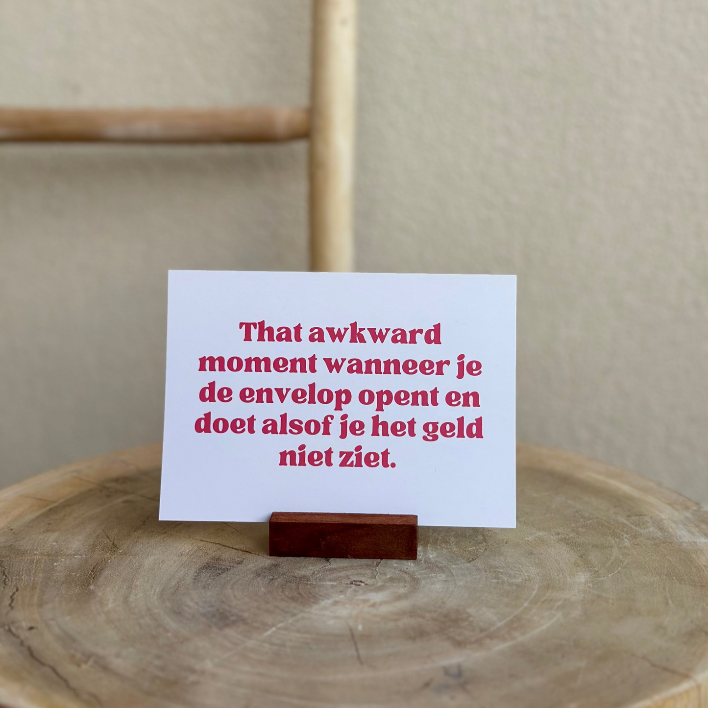 That awkward moment wanneer je de envelop opent en doet alsof je het geld niet ziet.