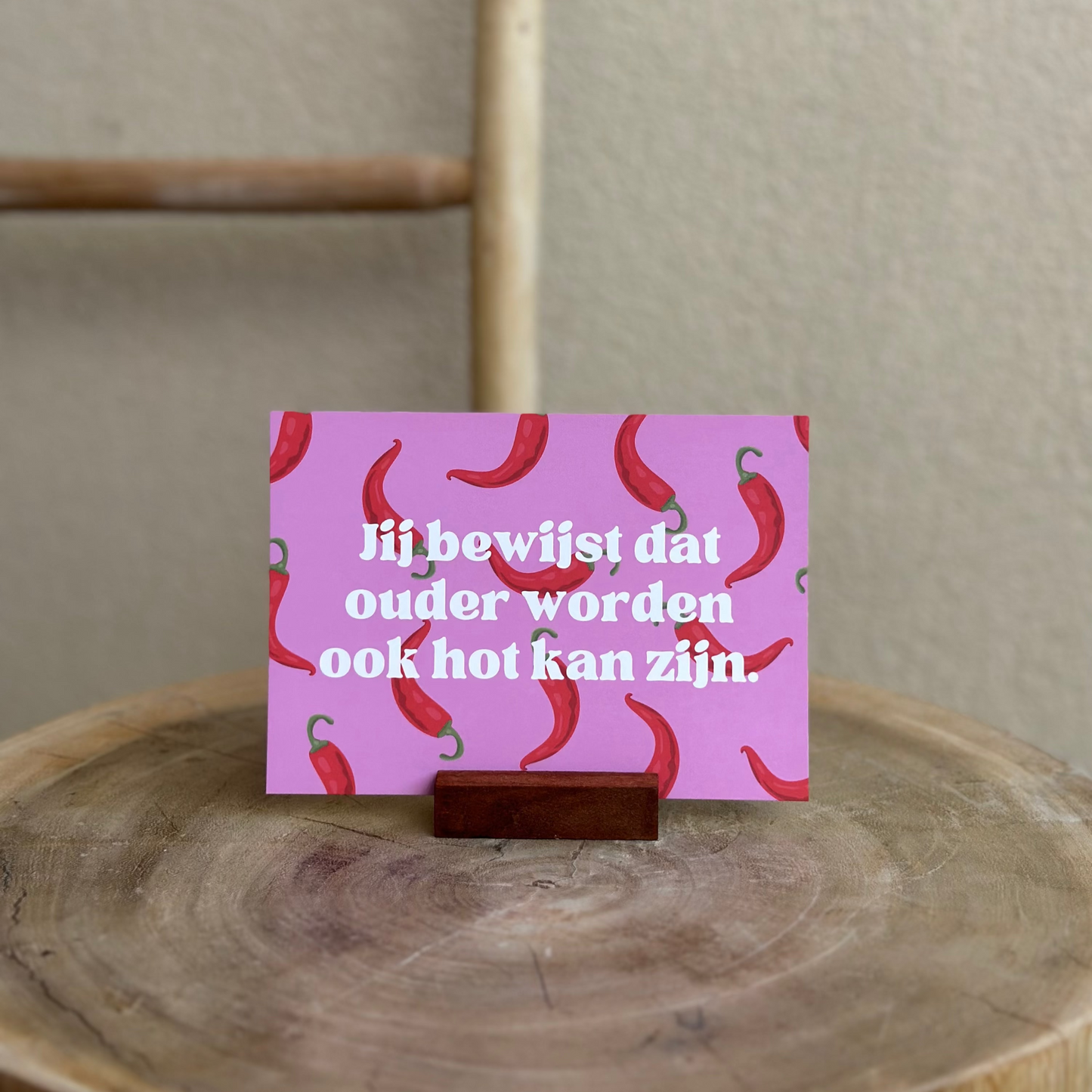 Jij bewijst dat ouder worden ook hot kan zijn.