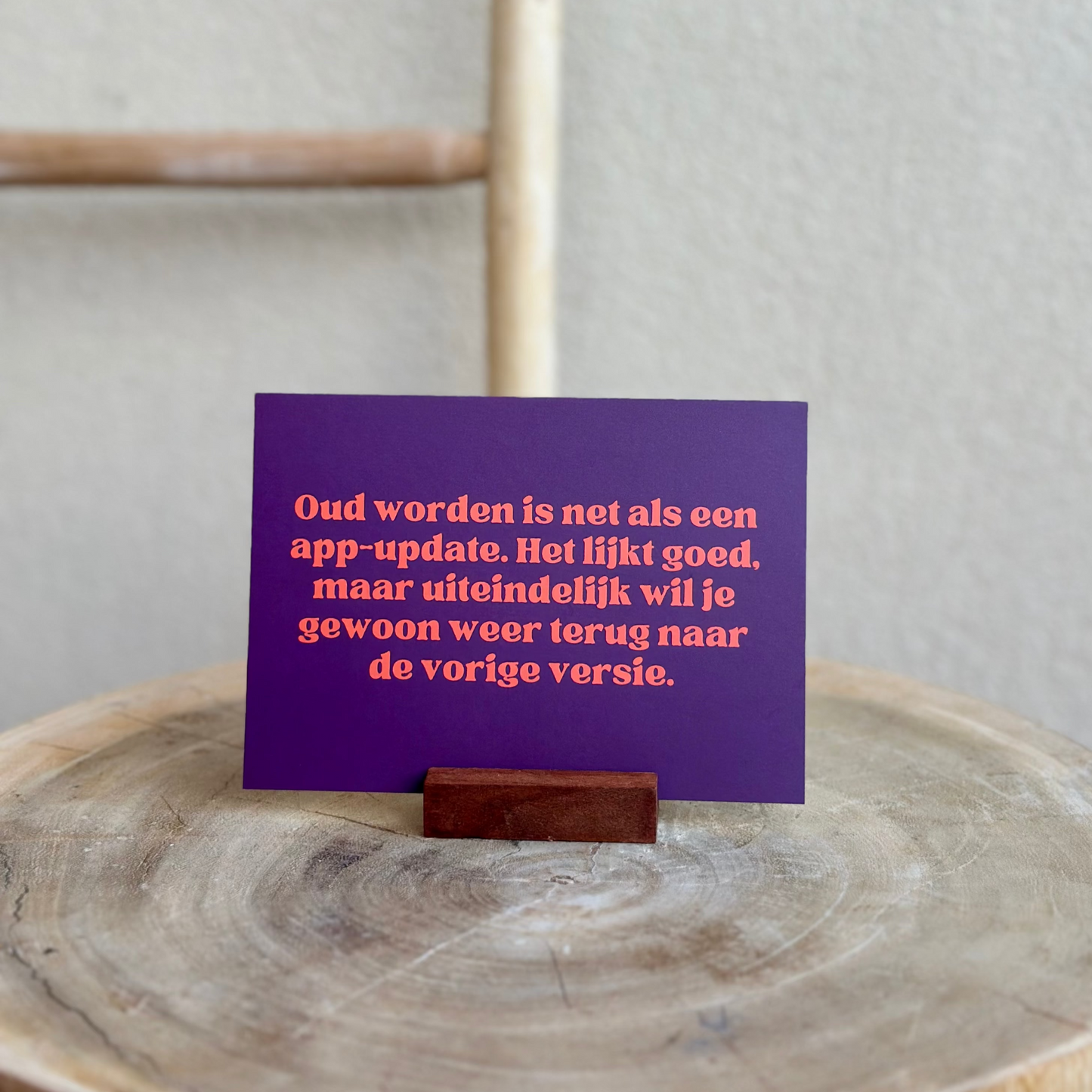 Oud worden is net als een app-update. Het lijkt goed, maar uiteindelijk wil je gewoon weer terug naar de vorige versie.