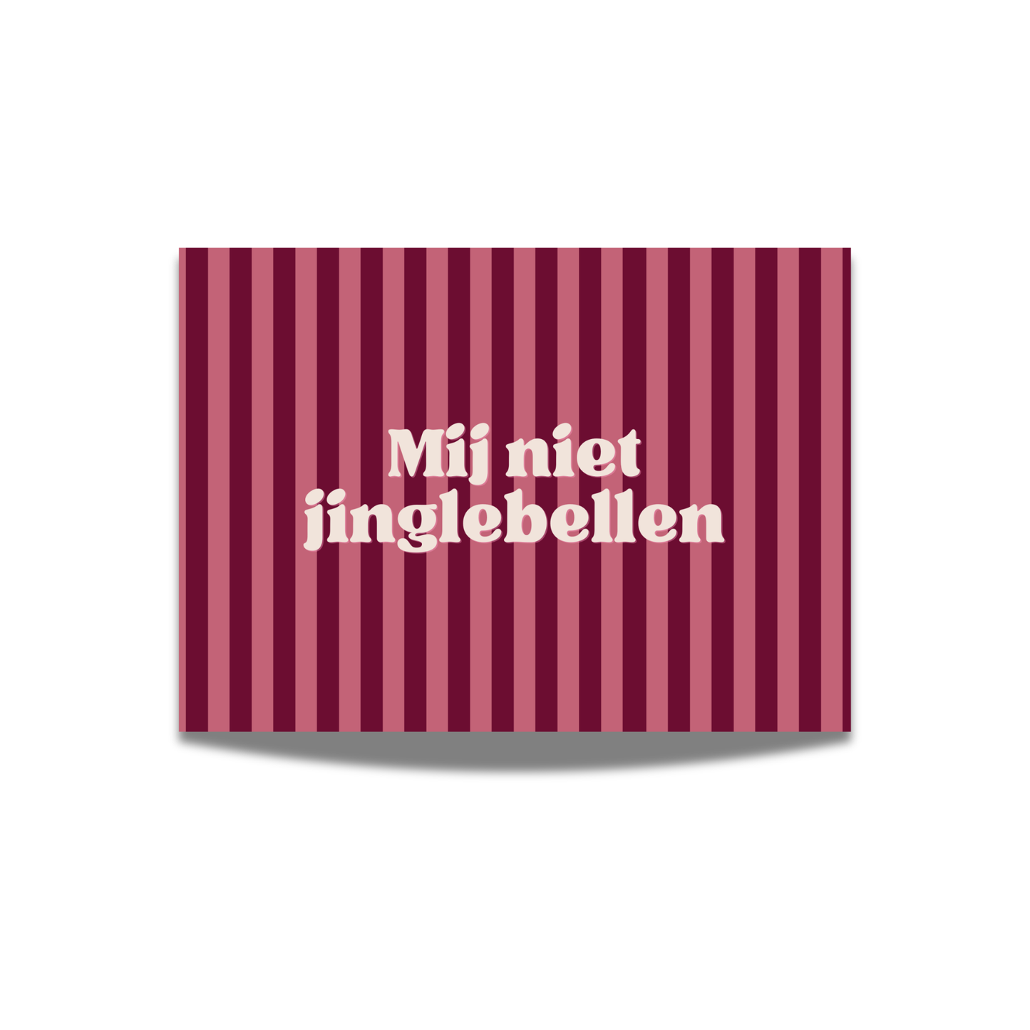 Mij niet jinglebellen