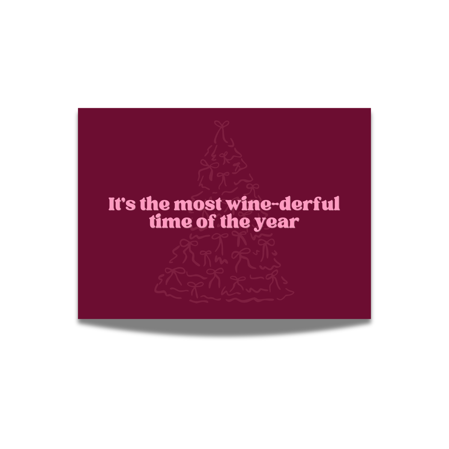 It's the most wine-derful time of the year